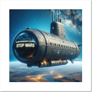 Alien Traveler Stop Wars a2 Posters and Art